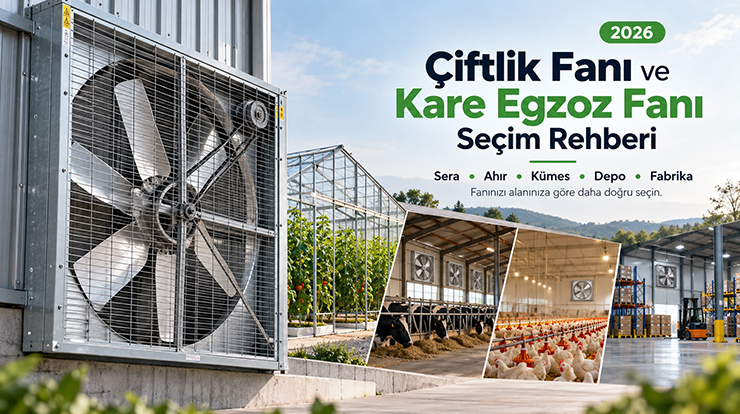 çiftlik fanı seçim rehberi