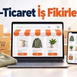 e-ticaret iş fikirleri